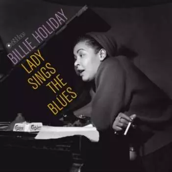 Виниловая пластинка Holiday Billie - Lady Sings the Blues