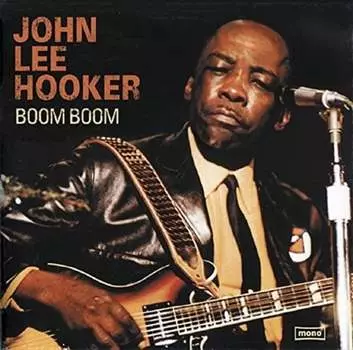 Виниловая пластинка Hooker John Lee - Boom Boom