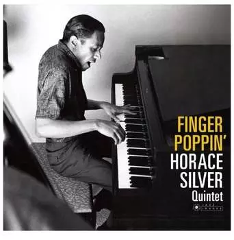 Виниловая пластинка Horace Silver Quintet - Finger Poppin'