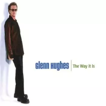 Виниловая пластинка Hughes Glenn - The Way It Is