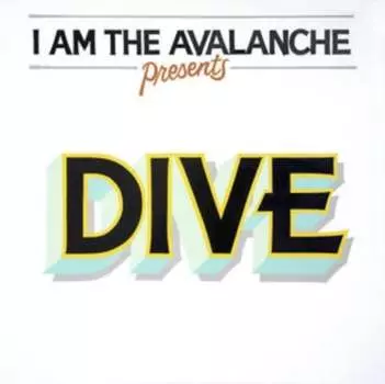 Виниловая пластинка I Am the Avalanche - Dive