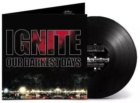 Виниловая пластинка Ignite - Our Darkest Days