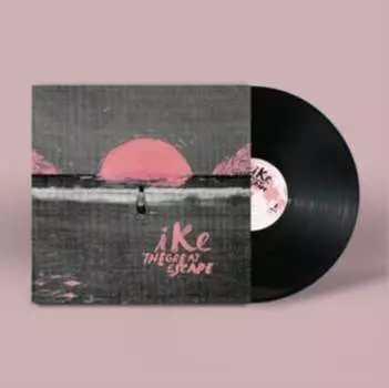 Виниловая пластинка Ike - The Great Escape