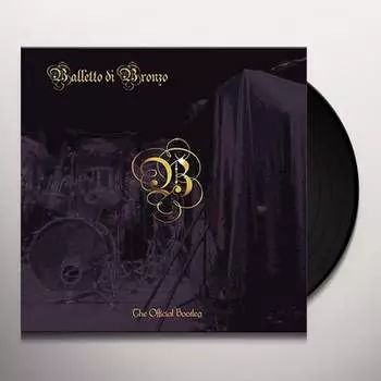 Виниловая пластинка Il Balletto Di Bronzo - Official Bootleg, The