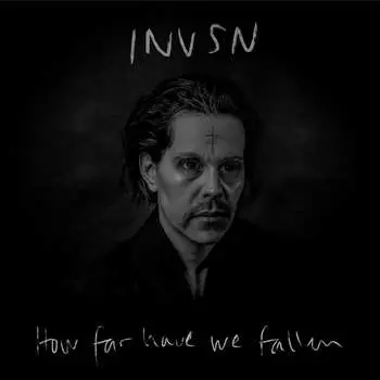 Виниловая пластинка INVSN - How Far Have We Fallen
