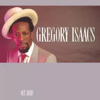 Виниловая пластинка Isaacs Gregory - Out Deh!