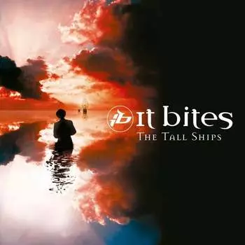 Виниловая пластинка It Bites - The Tall Ships (Re-issue 2021)