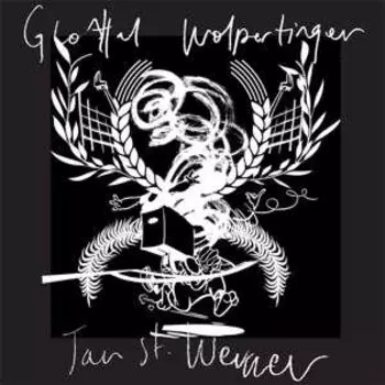 Виниловая пластинка Jan St. Werner - Glottal Wolpertinger