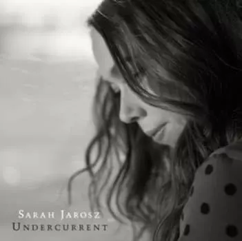 Виниловая пластинка Jarosz Sarah - Undercurrent