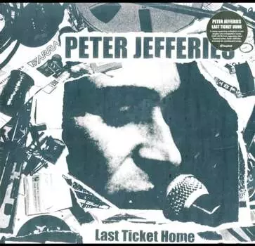 Виниловая пластинка Jefferies Peter - Last Ticket Home
