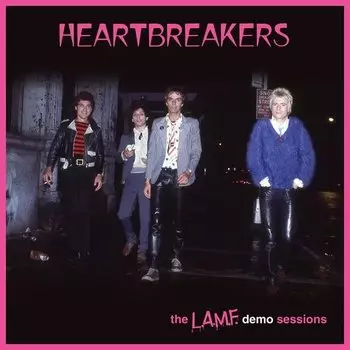 Виниловая пластинка Johnny Thunders and The Heartbreakers - L.A.M.F. Demo Sessions