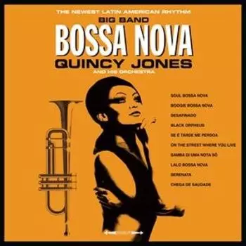 Виниловая пластинка Jones Quincy - Big Band Bossa Nova