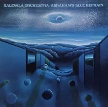 Виниловая пластинка Kalevala Orchestra - Abraham's Blue Refrain