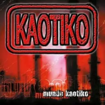 Виниловая пластинка Kaotiko - Mundo Kaotiko