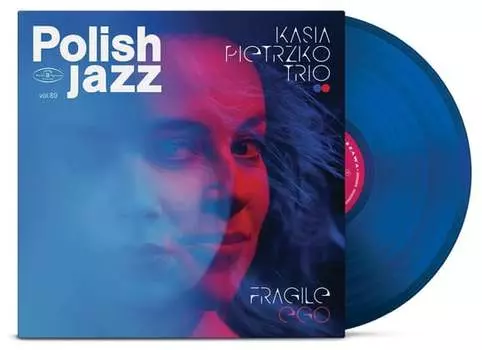 Виниловая пластинка Kasia Pietrzko Trio - Polish Jazz Volume 89: Fragile Ego