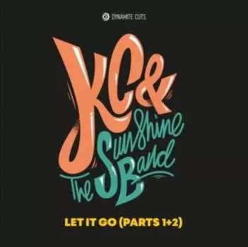 Виниловая пластинка KC and The Sunshine Band - Let It Go. Parts 1 & 2