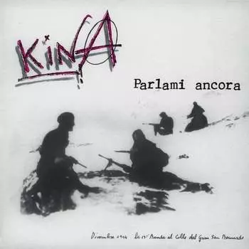 Виниловая пластинка Kina - Parlami Ancora