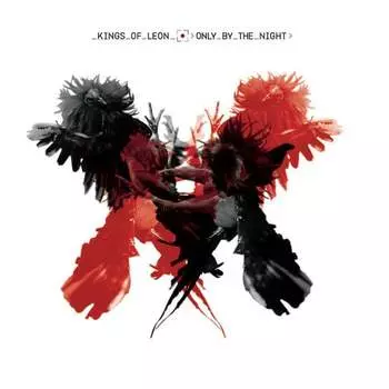 Виниловая пластинка Kings of Leon - Only By The Night (New Edition)
