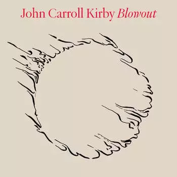 Виниловая пластинка Kirby John Carroll - Blowout