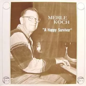 Виниловая пластинка Koch Merle - A Happy Survivor