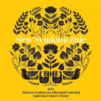 Виниловая пластинка KOSY - Siew Symfonicznie