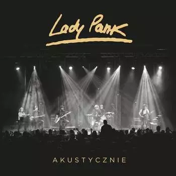 Виниловая пластинка Lady Pank - Akustycznie 2015