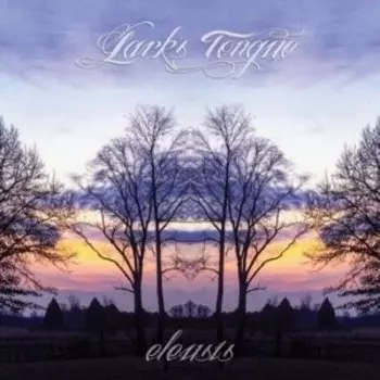 Виниловая пластинка Lark's Tongue - Eleusis