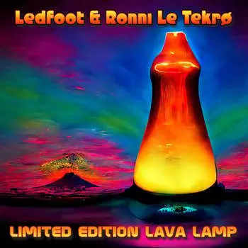 Виниловая пластинка Ledfoot & Ronni Le Tekro - Limited Edition Lava Lamp