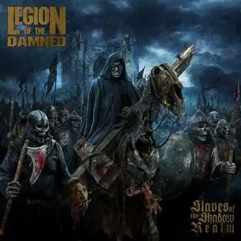 Виниловая пластинка Legion of the Damned - Slaves Of The Shadow Realm