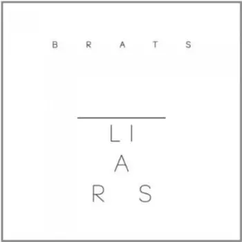 Виниловая пластинка Liars - Brats