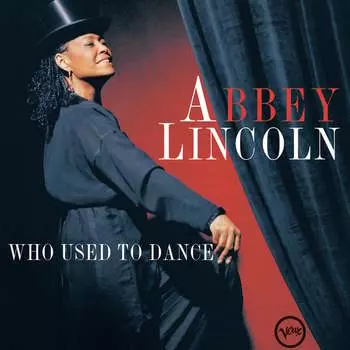 Виниловая пластинка Lincoln Abbey - Who Used To Dance
