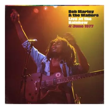 Виниловая пластинка Live At The Rainbow (2 Discs) (1977) (Remastered) | Bob Marley