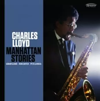 Виниловая пластинка Lloyd Charles - Manhattan Stories