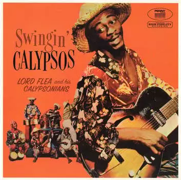 Виниловая пластинка Lord Flea & His Calypsonians - Swingin' Calypso