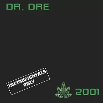Виниловая пластинка LP 2001 [instrumental] - Dr. Dre