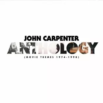 Виниловая пластинка LP Anthology: Movie Themes 1974-1998 - John Carpenter