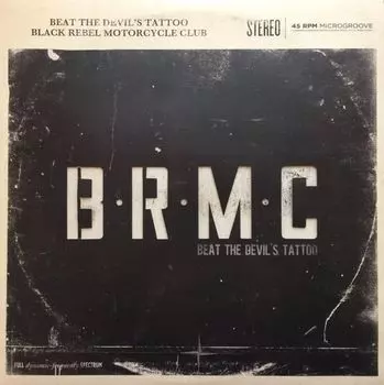 Виниловая пластинка LP Beat The Devil's Tattoo [2010 Original Issue] - Black Rebel Motorcycle Club