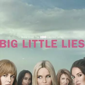 Виниловая пластинка LP Big Little Lies [OST] - Various Artists