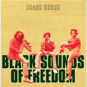 Виниловая пластинка LP Black Sounds Of Freedom - Black Uhuru