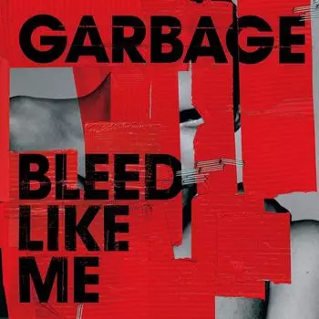 Виниловая пластинка LP Bleed Like Me [Expanded Edition] - Garbage
