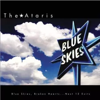 Виниловая пластинка LP Blue Skies, Broken Hearts...Next 12 Exits [Blue/White Vinyl] - The Ataris