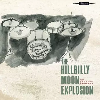 Виниловая пластинка LP By Popular Demand [Coke Bottle Green Vinyl] - The Hillbilly Moon Explosion