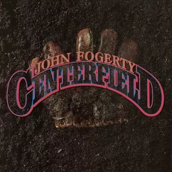 Виниловая пластинка LP Centerfield - John Fogerty