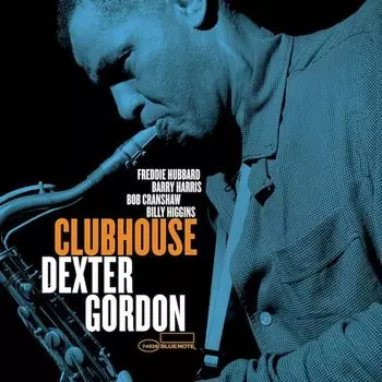 Виниловая пластинка LP Clubhouse - Dexter Gordon