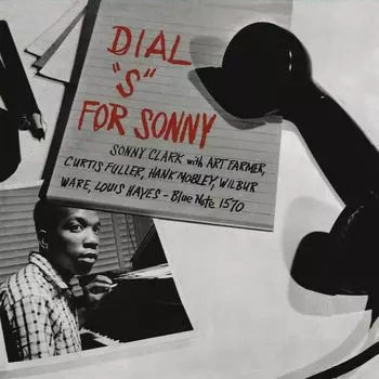 Виниловая пластинка LP Dial "S" For Sonny [180 Gram Vinyl] - Sonny Clark