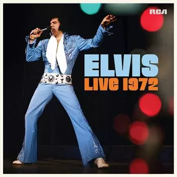 Виниловая пластинка LP Elvis Live 1972 - Elvis Presley