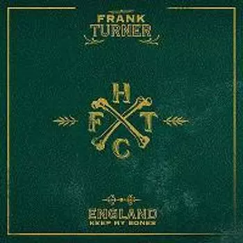 Виниловая пластинка LP England Keep My Bones - Frank Turner