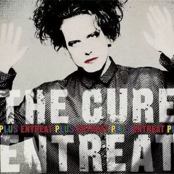 Виниловая пластинка LP Entreat Plus [Remastered 180 Gram Vinyl] - The Cure