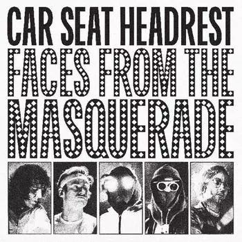 Виниловая пластинка LP Faces From The Masquerade - Car Seat Headrest