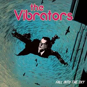 Виниловая пластинка LP Fall Into The Sky [Blue Vinyl] - The Vibrators